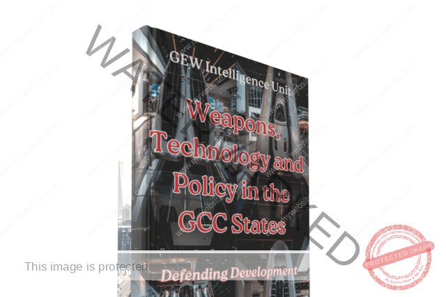 Weapons, Technology and Policy in the GCC States: Defending Development
