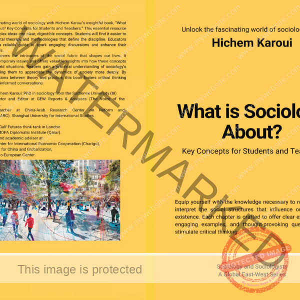 New Release and Extracts: What Is Sociology About?:  by Hichem Karoui Offers Comprehensive Guide to Understanding Sociology