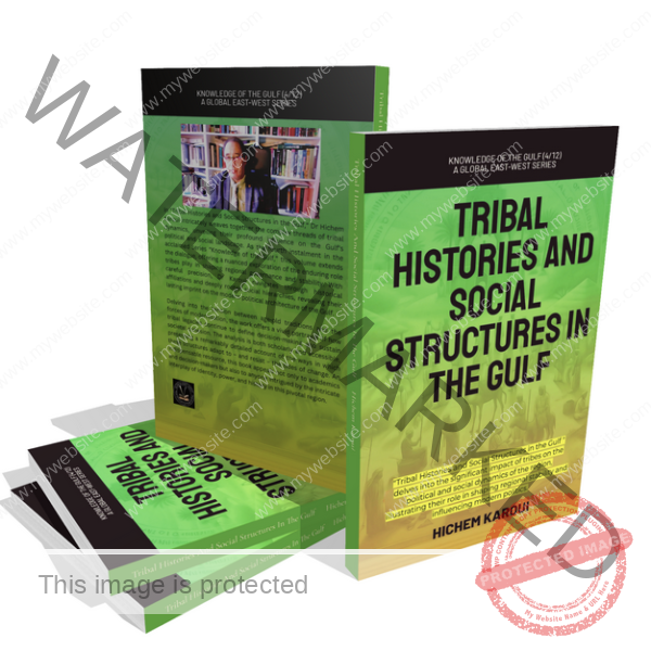 Tribal Histories and Social Structures in the Gulf