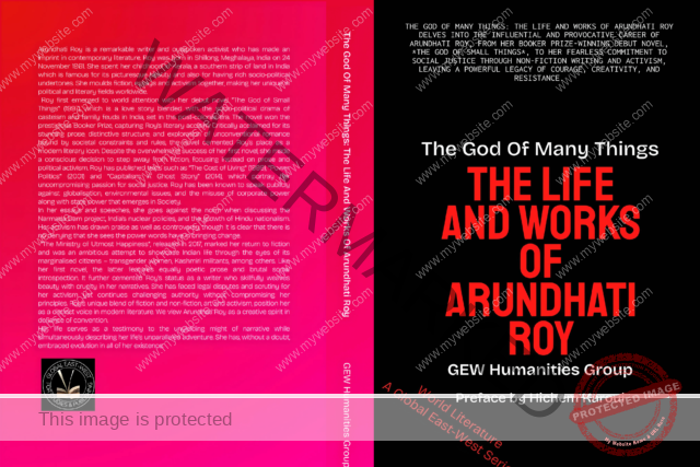 The God Of Many Things: The Life And Works Of Arundhati Roy