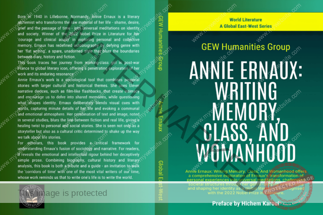 Annie Ernaux: Writing Memory, Class, And Womanhood